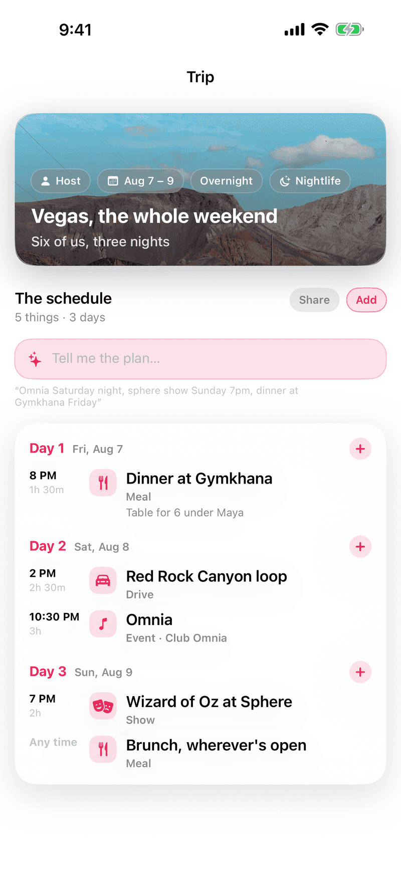 A three-day Vegas schedule in Getaways with dinner, a drive and a show, and a field that reads Tell me the plan